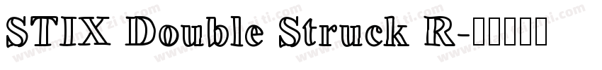 STIX Double Struck R字体转换